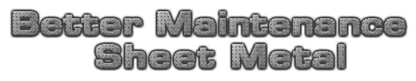 Better Maintenance Sheet Metal Rowley Mass